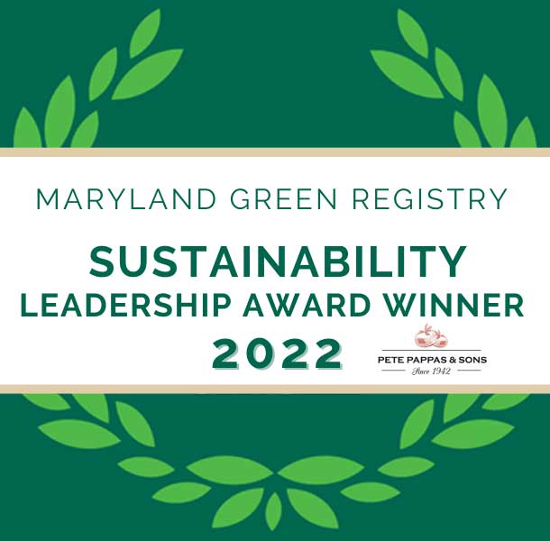 Award announcement for Maryland Green Registry's 2022 Sustainability Leadership Award, with laurel leaves and Pete Pappas & Sons logo.